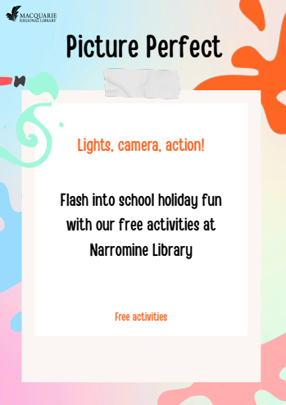 School Holidays at Narromine Library - Fashionably Framed
